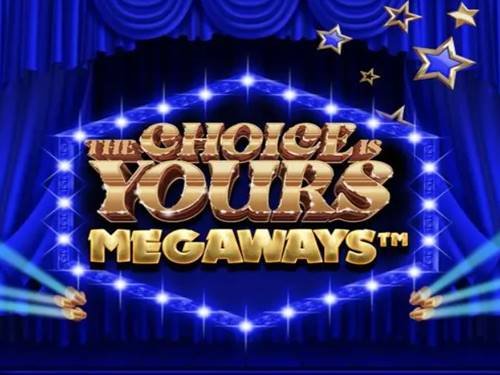The Choice Is Yours Megaways Screenshot